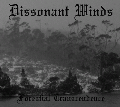 Dissonant Winds : Forestial Transcendence